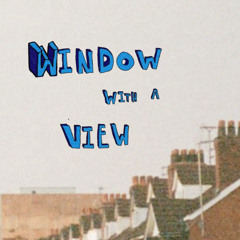 Window with a View