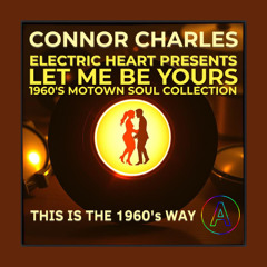 1, Let Me Be Yours  - 1960's Motown Soul Edition