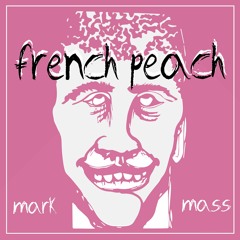 Mark Mass - French Peach