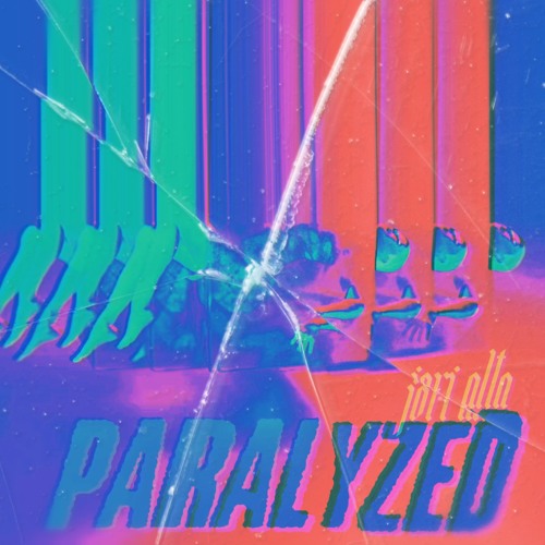 “PARALYZED.”