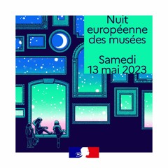 Nuit européenne des musées 2023