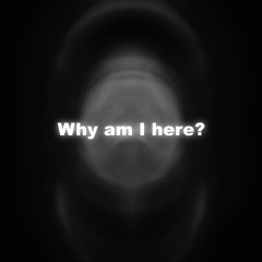 Why am I here?［h.i remix2］/Itaq