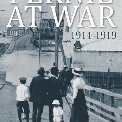 ❤️PDF⚡️ Fernie at War: 1914 - 1919