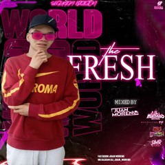 WORLD THE FRESH 2.0 Juan Moreno Dj