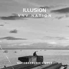 Illusion VNV Nation • COVER by OCTOBER