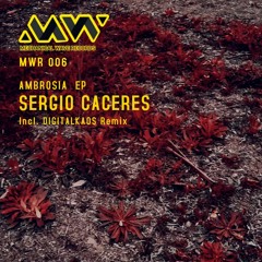 Sergio Caceres - Ambrosía (DigitalKaos Remix)
