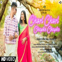 Chori Chori Chupke Chupke (Nagpuri)