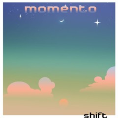 shift - memento