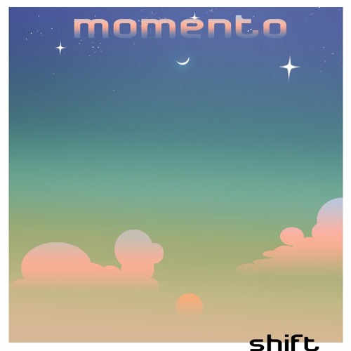 shift - memento
