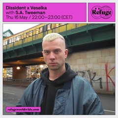 Dissident X Veselka - S.A. Tweeman - 16 May 2024