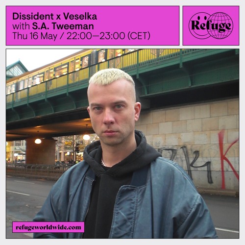 Dissident X Veselka - S.A. Tweeman - 16 May 2024