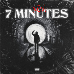 7 MINUTES (Prod. whxtesvpra)