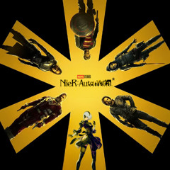 Thunderbolts* (*THE NEW AVENGERS) x NieR: Automata - SOUNDTRACK MASHUP