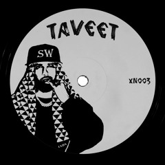 TAVEET (ARJXN DUB) - XN003 [FREE DL]
