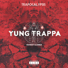 Yung Trappa - Trap Start