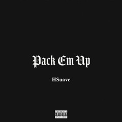 Pack Em Up (Prod. DeadCell)