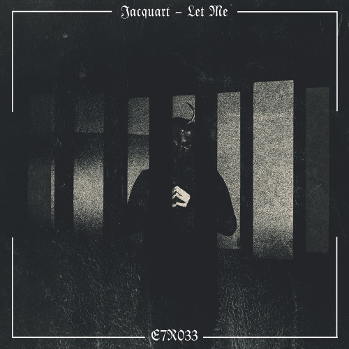 Jacquart - Let Me (Original Mix)