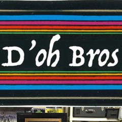 D'oh Bros rehearsal 7-30-24