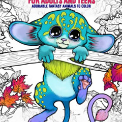 download EBOOK 💕 Cute Coloring Book For Adults and Teens: Adorable Fantasy Animals T