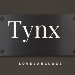 Tynx - Love Language