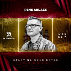Ablazing Nights Madrid - Rene Ablaze (Live)
