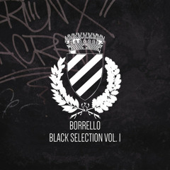 Borrello Black Selection Vol. 1
