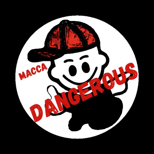 Macca - Dangerous 2025