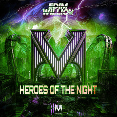 Edim Williox - Heroes Of The Night