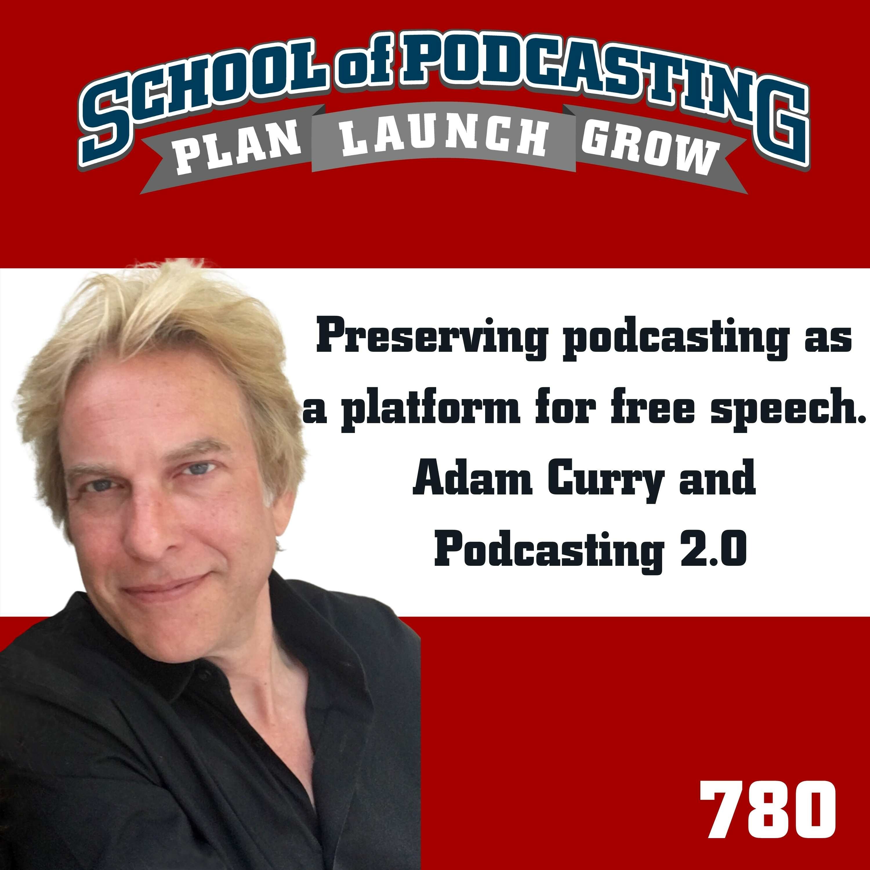 Preserving podcasting as  a platform for free speech.  Adam Curry and  Podcasting 2.0 episode artwork
