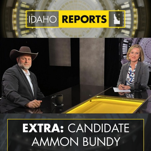 Extra: Ammon Bundy, candidate for Idaho Governor