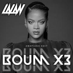 Djlalanparis X Rihanna - Boum X3 (Amapiano Edit)