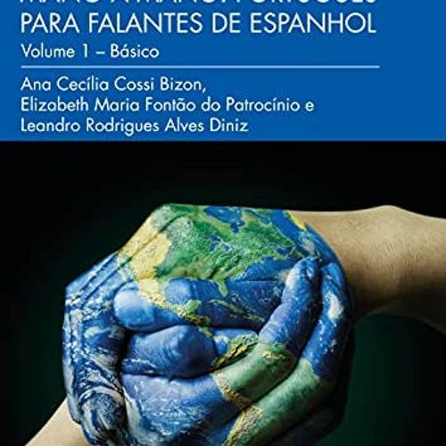 READ KINDLE 📍 Mano a Mano: Português para Falantes de Espanhol: Volume 1 – Básico by