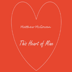 This Heart Of Mine