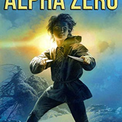 VIEW EBOOK 📂 Alpha Zero (Alpha LitRPG Book 1) by  Arthur Stone,Mark Berelekhis,Peter