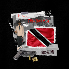DJ MATIX - TRINIBAD MIX 2025 🇹🇹