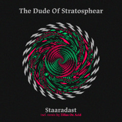 The Dude Of Stratosphear - Staaradast EP (LYO#009) // SNIPPETS