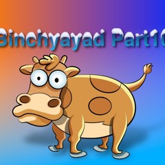 Binchyayad Part 10