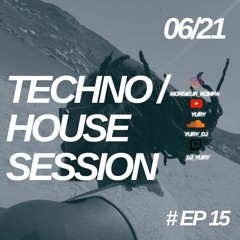 Yury - Tech House session Episode 15
