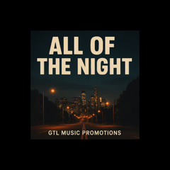All of the night