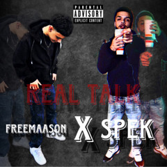 Spek x Freemaason - Real Talk