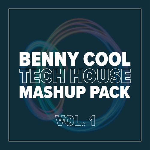 TECH HOUSE MASHUP PACK Vol. 1 - By Benny Cool