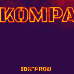 Kompa 4 ème Version by IBR’Prod (KompaXGouyad)
