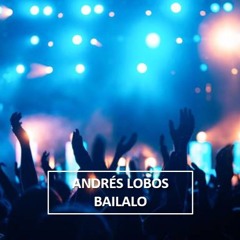 ANDRÉS LOBOS BAILALO (EXTENDED MIX)