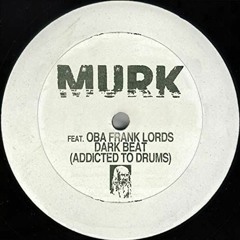LNDKHNEDITS022 Murk Feat. Oba Frank Lords – Dark Beat (Landikhan Edit)FREE DOWNLOAD