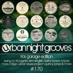 Urban Night Grooves 170 By S.W. - 90s Garage Edition