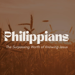 Philippians - Part 14