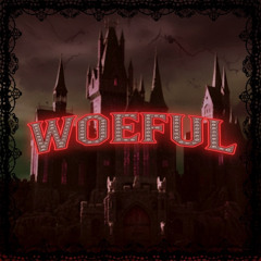 WOEFUL EP.