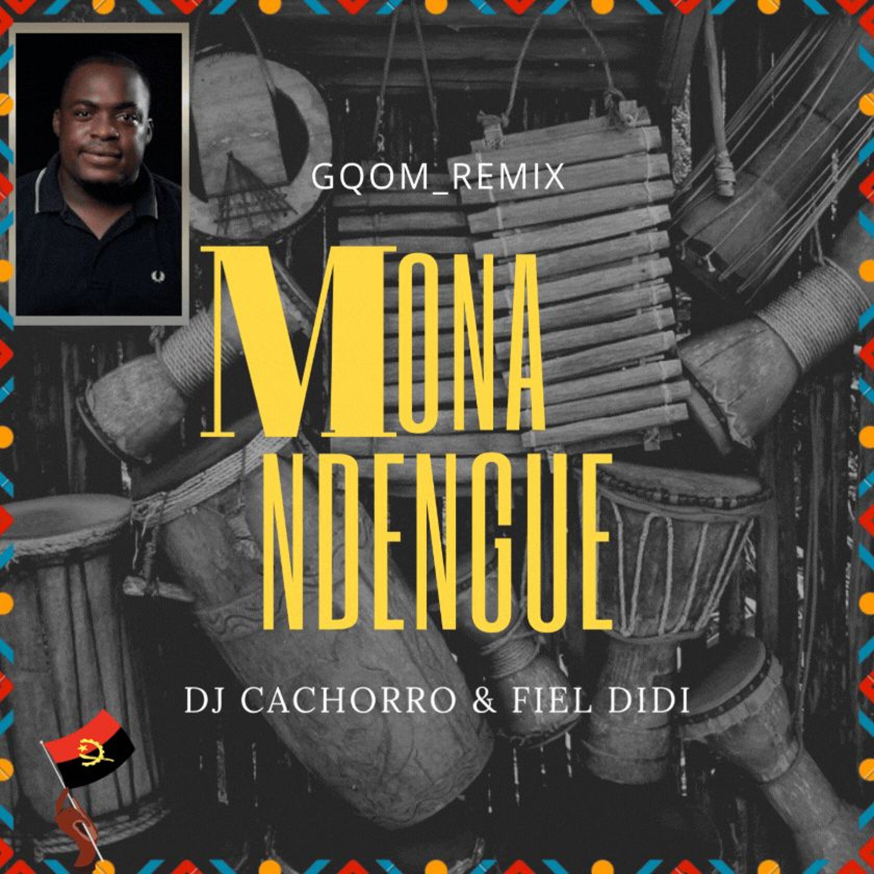 Dj Cachorro ft Fiel Didi - Mona Ndengue  ( Remix_GQOM ) episode artwork