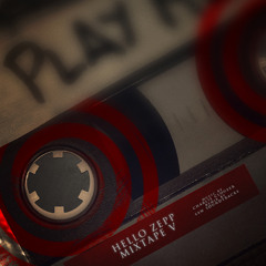 Hello Zepp Mixtape V (Saw Remix)