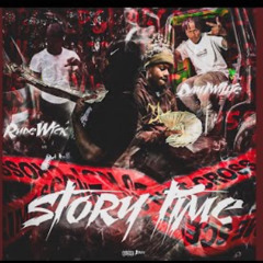 Story Time Featured Day1Willie (feat. Day1Willie) -Rude Wick